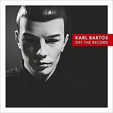 Karl Bartos: Off the Record (Bureau B)