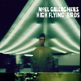Noel Gallagher's High Flying Birds: Noel Gallagher's High Flying Birds (Mercury)