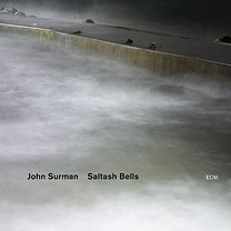 John Surman: Saltash Bells (ECM/Ode)