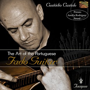 Custodio Castelo: The Art of Portuguese Fado Guitar (Arc Music)