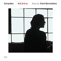 Eleni Karaindrou: Euripedes, Medea (ECM/Ode)