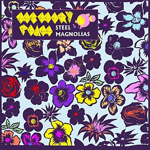 Memory Foam: Steel Magnolias (bandcamp)