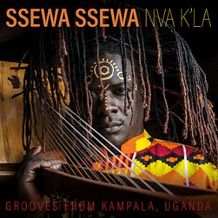 Ssewa Ssewa: Nva K'la (ARC Music/Southbound/digital outlets)