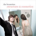 The Brunettes: Structure and Cosmetics (Lil' Chief/Rhythmethod)