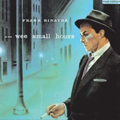 THE BARGAIN BUY: Frank Sinatra: In the Wee Small Hours