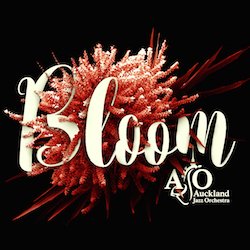 Auckland Jazz Orchestra: Bloom (SDL)