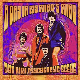 Various Artists: A Day in My Mind's Mind: The Kiwi Psychedelic Scene (Frenzy)