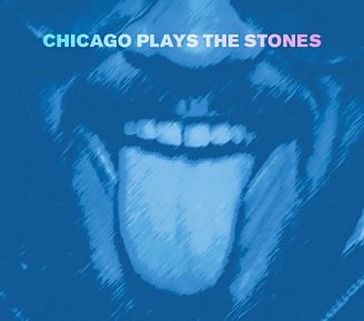  Various Artists: Chicago Plays the Stones (Raisin' Music/Southbound)