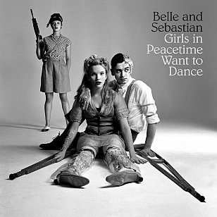 Belle and Sebastian: Girls in Peacetime Want to Dance (Matador)