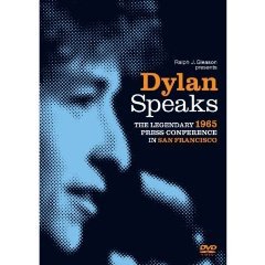 BOB DYLAN SPEAKS, SAN FRANCISCO 1965 (Eagle DVD)