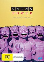CHINA POWER; ART NOW AFTER MAO, a documentary by PIA GETTY (DV1/Southbound DVD)