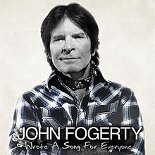 John Fogerty: Wrote a Song For Everyone (Sony)