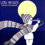 George and Queen: Teenagers and Grownups (Universal)