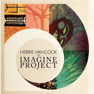 Herbie Hancock: The Imagine Project (Sony)