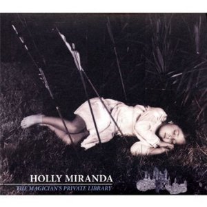 Holly Miranda: The Magician's Private Library (XL)