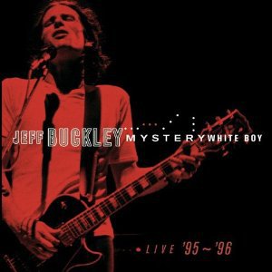 THE BARGAIN BUY: Jeff Buckley; Mystery White Boy (Sony)