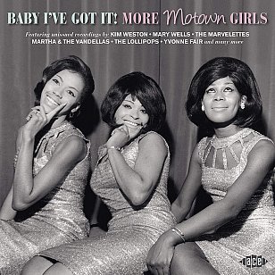 Various Artists: Baby I've Got It! More Motown Girls (Ace/Border)