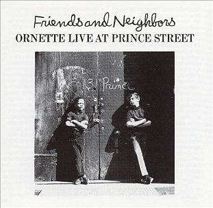 Ornette Coleman: Friends and Neighbors (Flying Dutchman/Border)