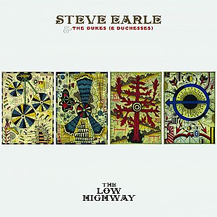 Steve Earle: The Low Highway (New West/Southbound)