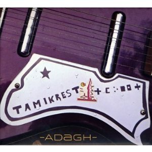 Tamikrest: Adagh (Glitterhouse/Yellow Eye)