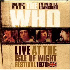 The Who: Live at the Isle of Wight Festival 1970 (Shock)
