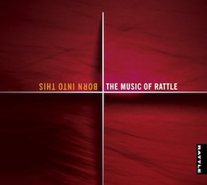 Various Artists: Born into This; The Music of Rattle (Rattle)