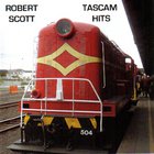 Robert Scott: Tascam Hits (Powertool Records)