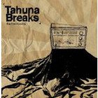 Tahuna Breaks: Reflections (Chewy/Rhythmethod)