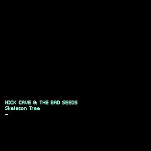 Nick Cave and the Bad Seeds: Skeleton Tree (Kobalt)
