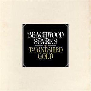 Beachwood Sparks: The Tarnished Gold (Sub Pop)
