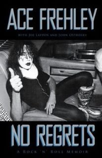 NO REGRETS; A ROCK'N'ROLL MEMOIR by ACE FREHLEY