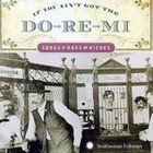 Various: If You Ain't Got The Do-Re-Mi (Smithsonian)