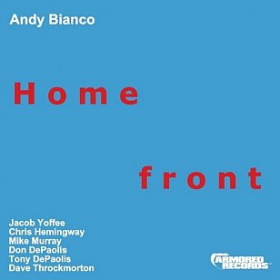 ONE WE MISSED: Andy Bianco; Home Front (Armored)