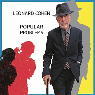 Leonard Cohen: Popular Problems (Sony)