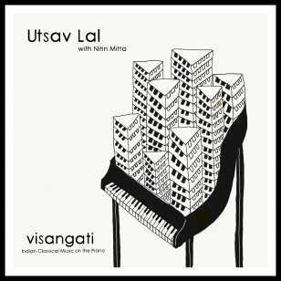 Utsav Lal: Visangati (digital outlets)