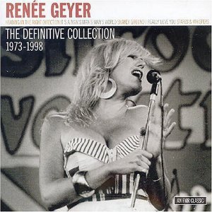 Renee Geyer: The Definitive Collection 1973 - 1998 (Mushroom)