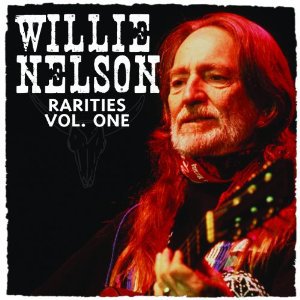 Willie Nelson: Rarities Vol 1 (Great American Music/Southbound)