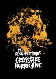 THE ROLLING STONES; CROSSFIRE HURRICANE a doco by BRETT MORGEN (Shock DVD)