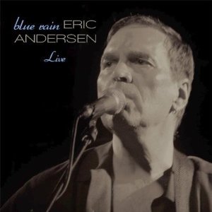 Eric Andersen: Blue Rain: Live (Appleseed/Elite)