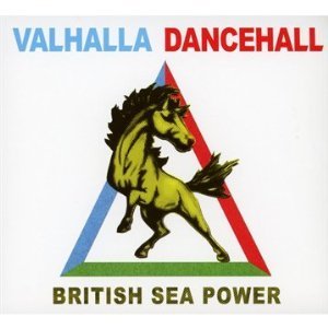 British Sea Power: Valhalla Dancehall (Rough Trade)