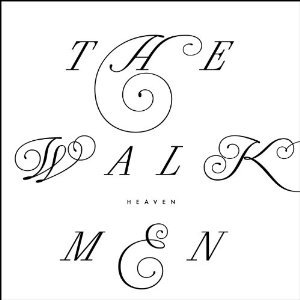 The Walkmen: Heaven (Inertia)