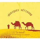 Various: Musiques Metisses: Le Sahel (Marabi)