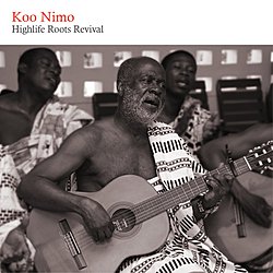 Koo Nimo: Highlife Roots Revival (Riverboat)