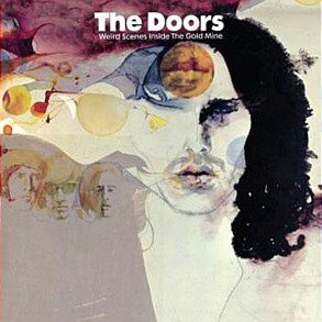 THE BARGAIN BUY: The Doors; Weird Scenes Inside the Goldmine 