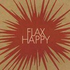 Steve Abel and the Chrysalids: Flax Happy (Monkey/Rhythmethod)