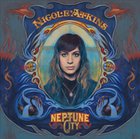 Nicole Atkins: Neptune City (Sony BMG)