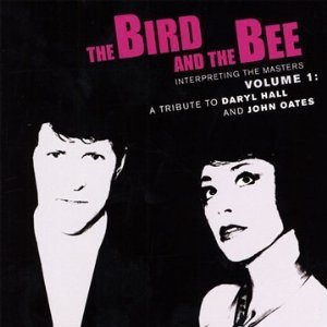 The Bird and the Bee:  Interpreting the Masters Vol 1 (Blue Note)