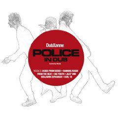 DubXanne: The Police in Dub (Echo Beach/Yellow Eye)