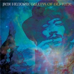 Jimi Hendrix: Valleys of Neptune (Sony)