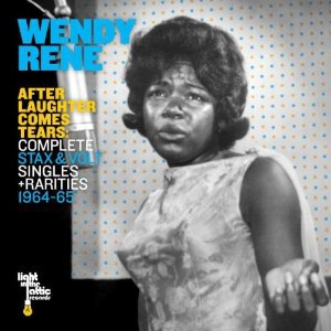 Wendy Rene: After Laughter Comes Tears (Light in the Attic)